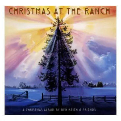 "Christmas at the Ranch" ("Ben Keith and Friends") (CD / Album)