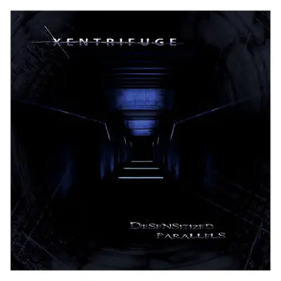 "Desensitized Parallels" ("Xentrifuge") (CD / Album)