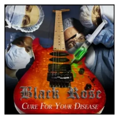 "Cure for Your Disease" ("Black Rose") (CD / Album)