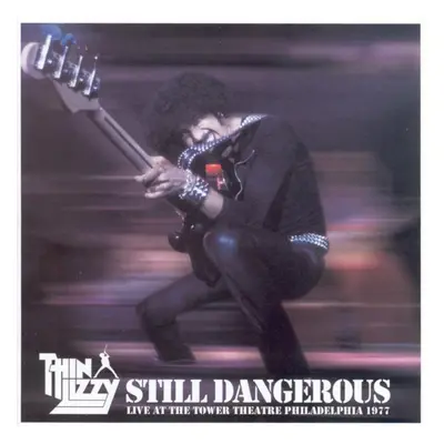 "Still Dangerous" ("Thin Lizzy") (CD / Album)