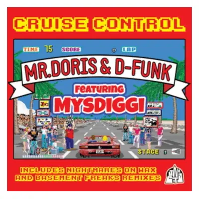 "Cruise Control (Feat. MysDiggi)" ("Mr. Doris & D-Funk") (Vinyl / 12" Single)