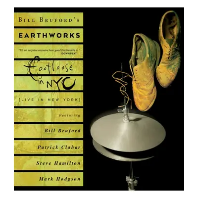 "Footloose in NYC" ("Bill Bruford's Earthworks") (CD / Album with DVD)