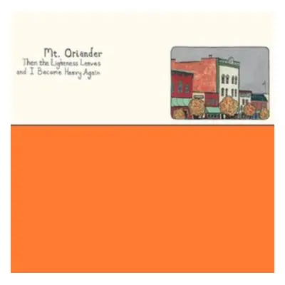 "Then the Lightness Leaves and I Become Heavy Again" ("Mt. Oriander") (Vinyl / 12" Album Coloure