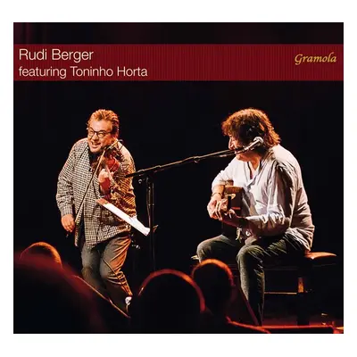 "Rudi Berger Featuring Toninho Horta" ("Rudi Berger & Toninho Horta") (CD / Album)