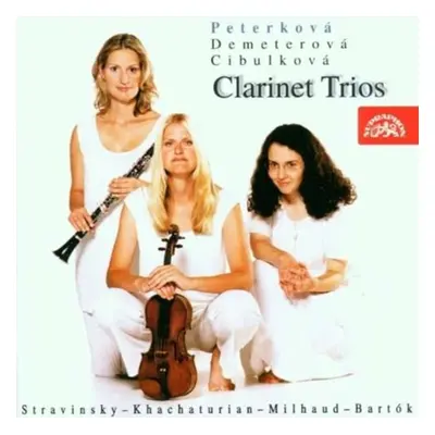 "20th Century Clarinet Trios (Peterkova, Demeterova)" ("") (CD / Album)