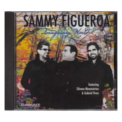 "Imaginary World" ("Sammy Figueroa") (CD / Album)