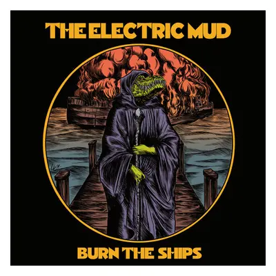 "Burn the Ships" ("The Electric Mud") (CD / Album)