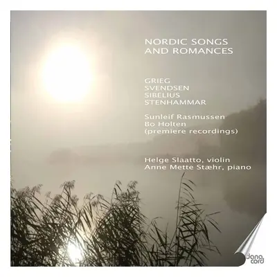 "Grieg/Svendsen/Sibelius/Stenhammar: Nordic Songs and Romances" ("") (CD / Album)