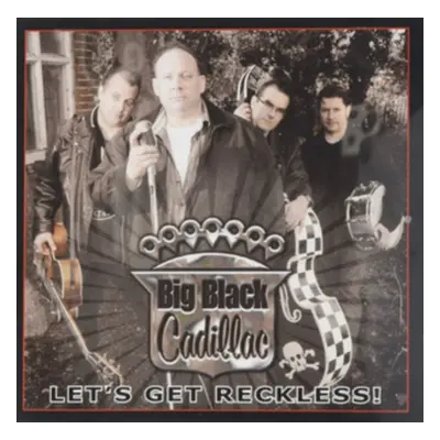 "Let's Get Reckless" ("Big Black Cadillac") (CD / Album)