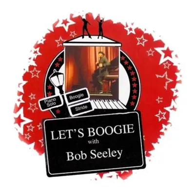 "Let's Boogie With Bob Seeley" ("Bob Seeley") (CD / Album)