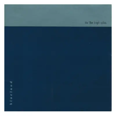 "Blueland" ("The 10en Bright Spikes") (CD / Album)