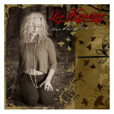 "Have Courage Dear Heart" ("Liv Kristine") (Vinyl / 12" EP Coloured Vinyl)