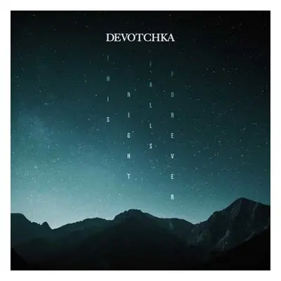 "This Night Falls Forever" ("Devotchka") (CD / Album)