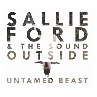 "Untamed Beast" ("Sallie Ford & The Sound Outside") (CD / Album)