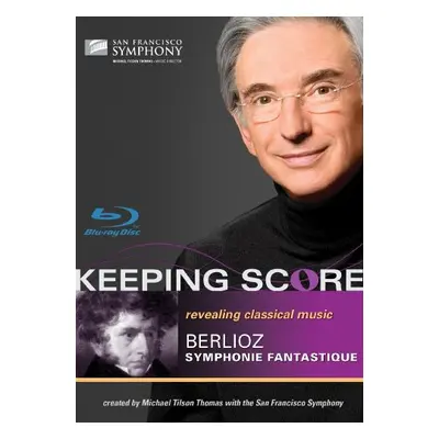 "Keeping Score: Berlioz - Symphonie Fantastique (Thomas)" ("") (Blu-ray)