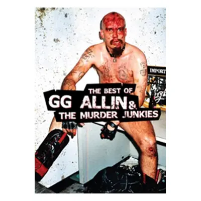 "G.G. Allin: The Best of G.G. Allin and the Murder Junkies" ("") (DVD)