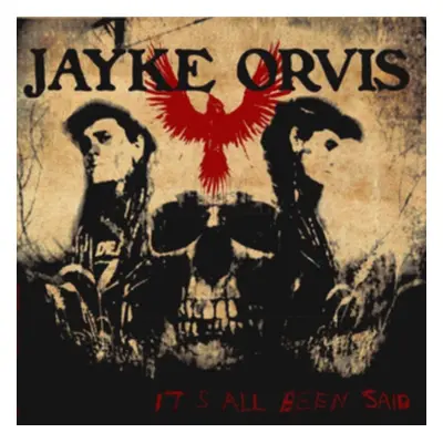 "It's All Been Said" ("Jayke Orvis") (CD / Album)