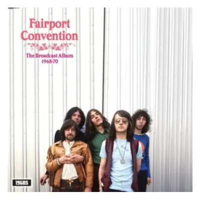 "The Broadcast Album 1968-1970" ("Fairport Convention") (Vinyl / 12" Album)