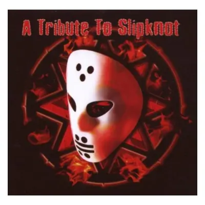 "A Tribute to Slipknot" ("") (CD / Album)