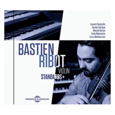 "Violin Standards" ("Bastien Ribot") (CD / Album)