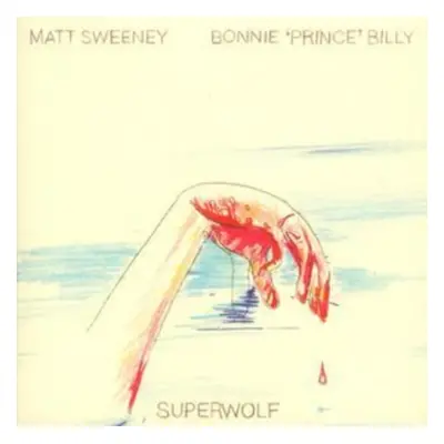 "Superwolf" ("Matt Sweeney & Bonnie 'Prince' Billy") (CD / Album)