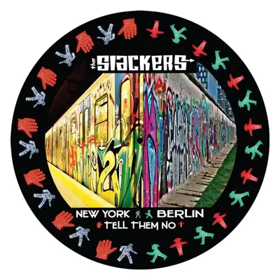 "New York Berlin/Tell Them No" ("The Slackers") (Vinyl / 12" Album Picture Disc)