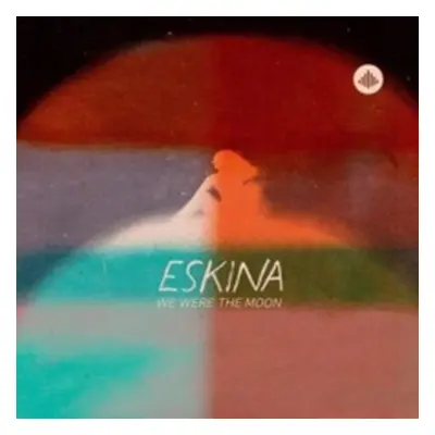 "We Were the Moon" ("Eskina") (CD / Album Digipak)