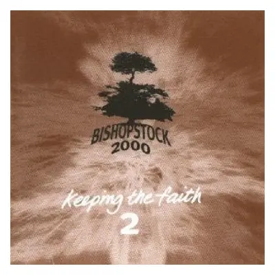 "Bishopstock 2000 - Keeping the Faith 2" ("Various") (CD / Album)