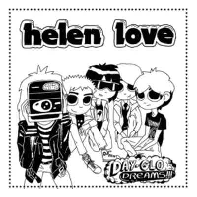 "Day-glo Dreams!!!" ("Helen Love") (CD / Album)