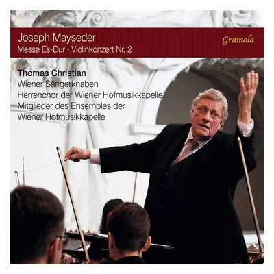 "Joseph Mayseder: Messe Es-Dur/Violinkonzert Nr. 2" ("") (CD / Album)