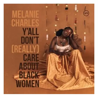 "Y'all Don't (Really) Care About Black Women" ("Melanie Charles") (Vinyl / 12" Album)