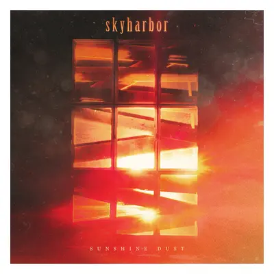 "Sunshine Dust" ("Skyharbor") (Vinyl / 12" Album)