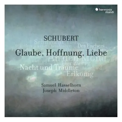 "Schubert: Glaube, Hoffnung, Liebe, Lieder" ("") (CD / Album)