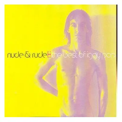 "Nude & Rude" ("Iggy Pop") (CD / Album)