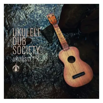 "Ukilism" ("Ukulele Dub Society") (CD / Album)