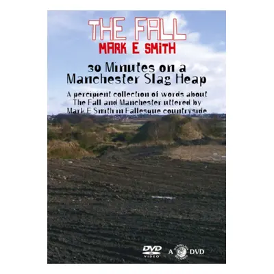 "Fall/Mark E Smith - 30 Minutes On a Manchester Slag Heap" ("") (DVD)