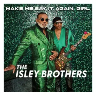 "Make Me Say It Again, Girl" ("The Isley Brothers") (Vinyl / 12" Album)