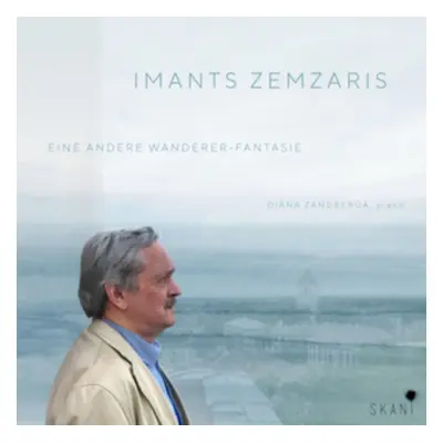 "Imants Zemzaris: Eine Andere Wanderer-fantasie" ("") (CD / Album)