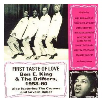 "First Taste of Love" ("Ben E. King & The Drifters") (CD / Album)