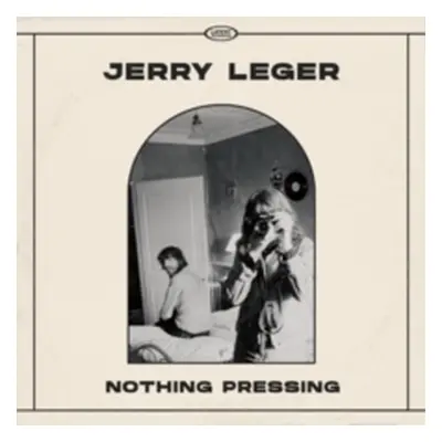 "Nothing Pressing" ("Jerry Leger") (CD / Album Digipak)