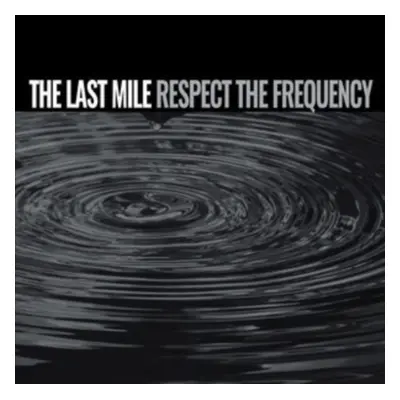 "Respect the Frequency" ("The Last Mile") (Vinyl / 12" Album)