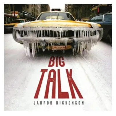 "Big talk" ("Jarrod Dickenson") (Vinyl / 12" Album)