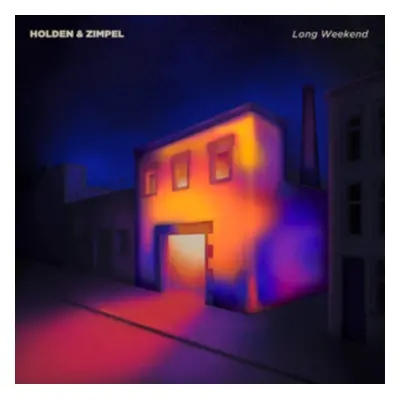 "Long Weekend" ("Holden & Zimpel") (Vinyl / 12" EP)