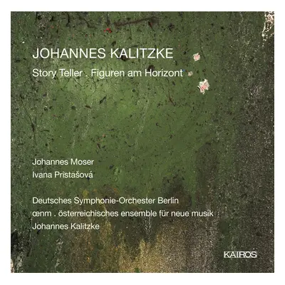 "Johannes Kalitzke: Story Teller/Figuren Am Horizont" ("") (CD / Album (Jewel Case))