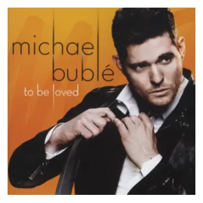 "To Be Loved" ("Michael Bubl") (Vinyl / 12" Album)