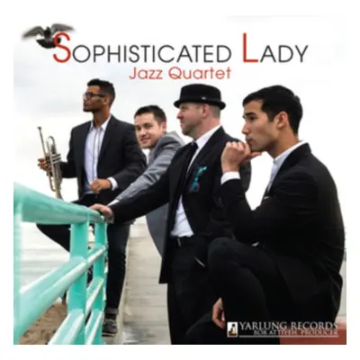 "Sophisticated Lady" ("Sophisticated Lady Jazz Quartet") (CD / Album)