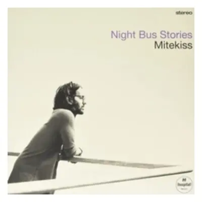 "Night Bus Stories" ("Mitekiss") (Vinyl / 12" EP)