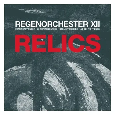 "Relics" ("Regenorchester XII") (CD / Album)