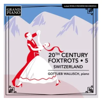 "20th Century Foxtrots: Switzerland" ("") (CD / Album)