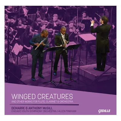 "Winged Creatures and Other Works for Flute, Clarinet & Orchestra" ("") (CD / Album)